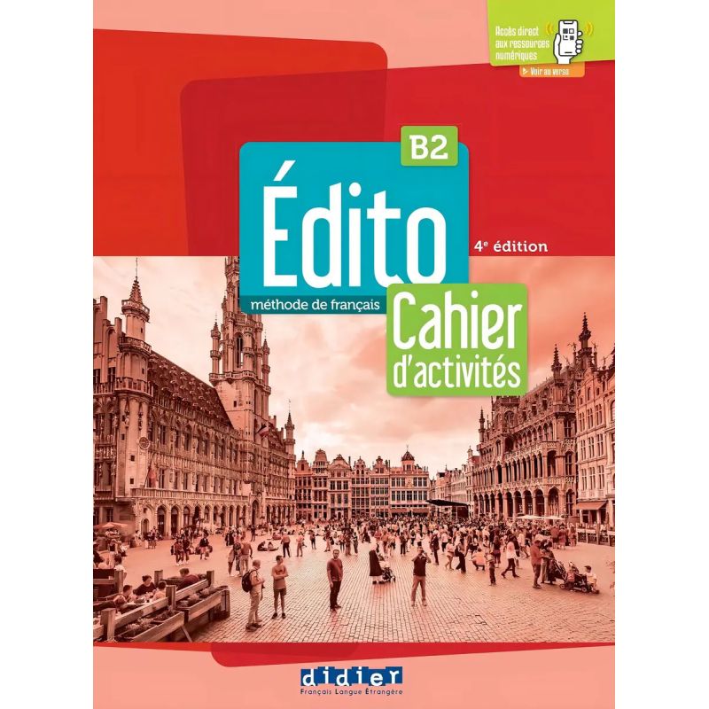EDITO B2  4/ED.- CAHIER (Nuevo)