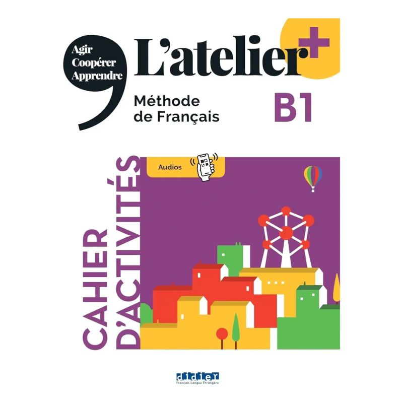 L'ATELIER + B1 - CAHIER (Nuevo)