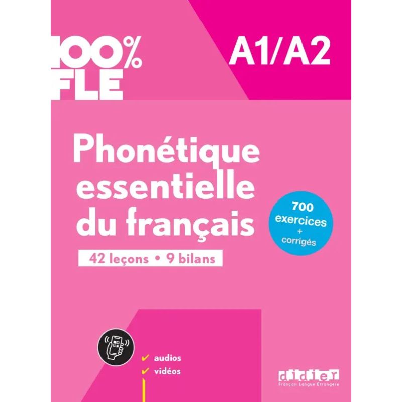 PHONETIQUE ESSENTIELLE DU FRANCAIS A1/A2 (Nuevo)