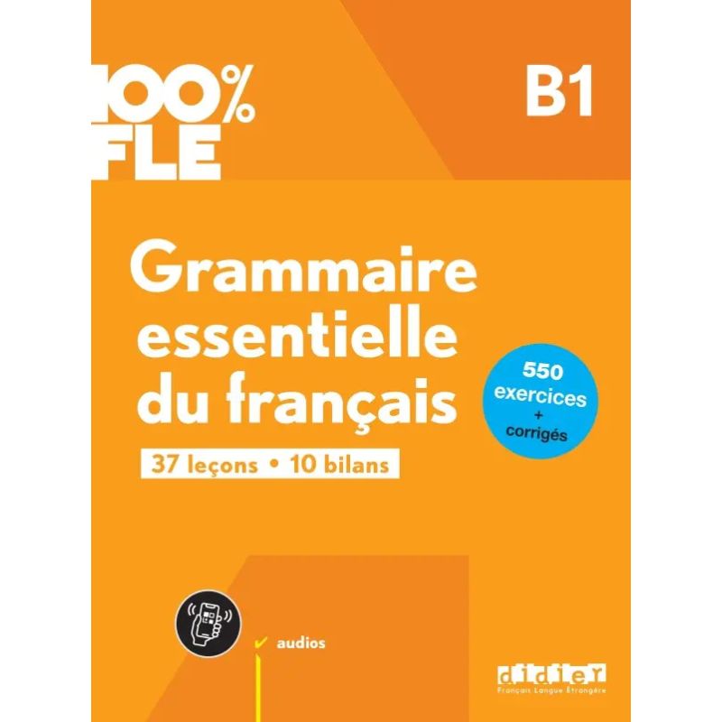 GRAMMAIRE ESSENTIELLE DU FRANCAIS B1 - 100% FLE (Nuevo) - Miniatura 2