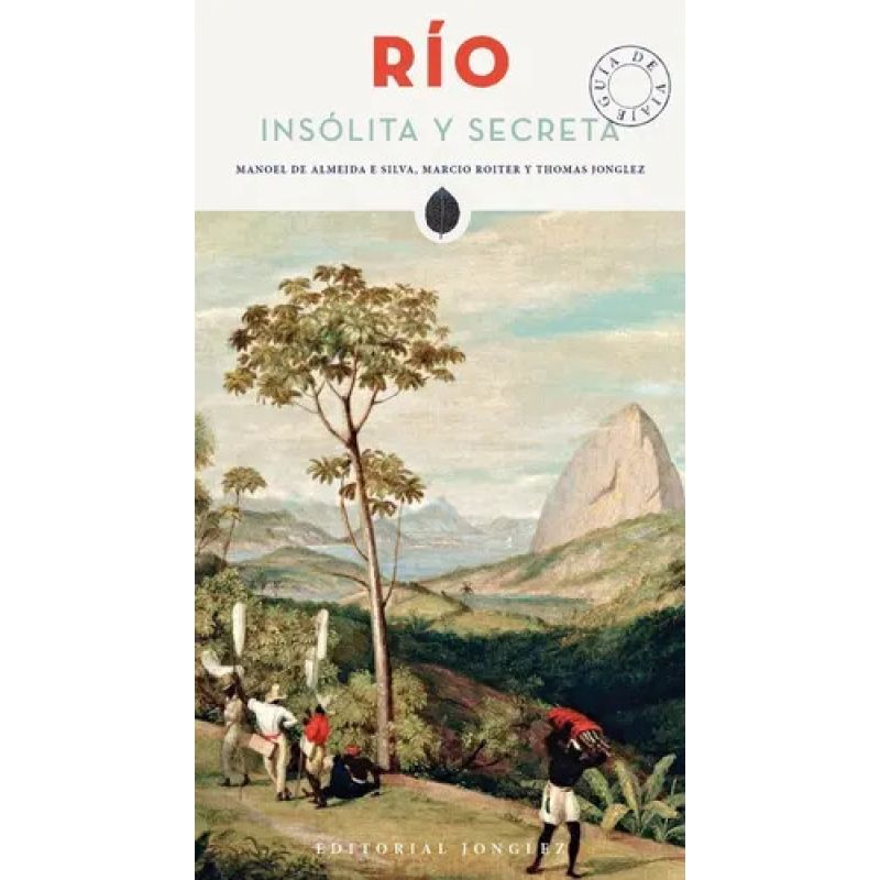 RIO - INSOLITA Y SECRETA (Nuevo)