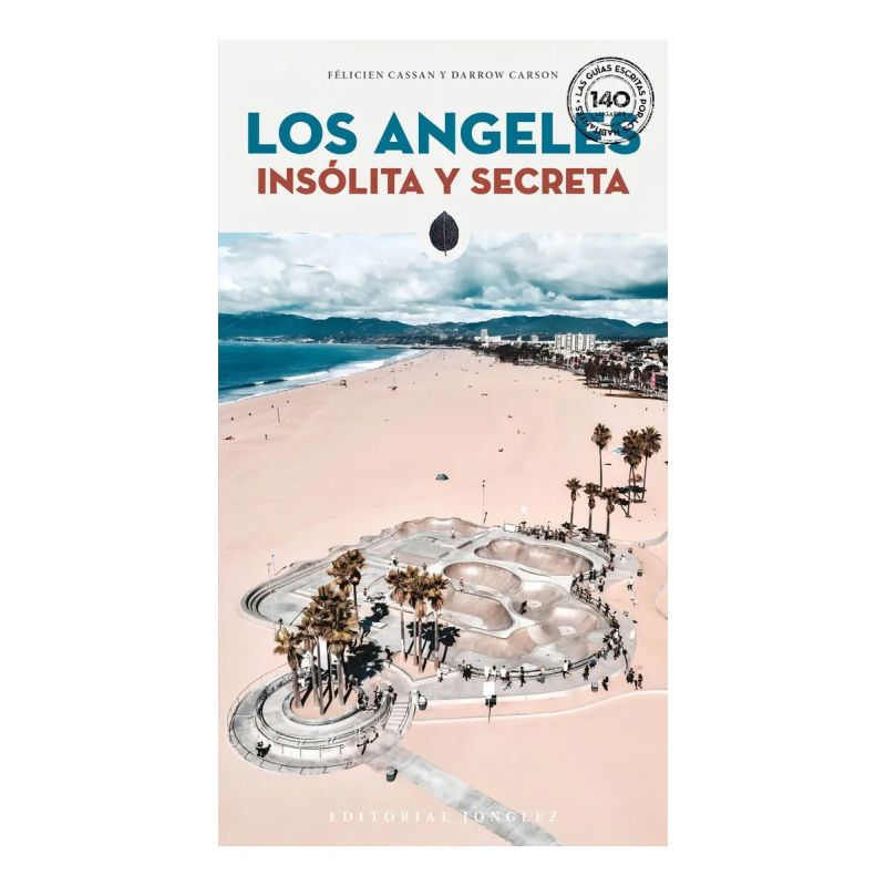 ANGELES INSOLITA Y SECRETA, LOS (Nuevo)