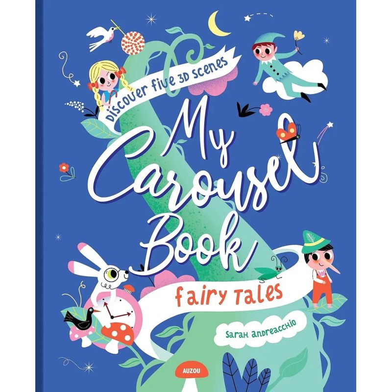 MY CAROUSEL BOOK OF FAIRY TALES - DISCOVER FIVE 3D SCENES - HB (Nuevo)