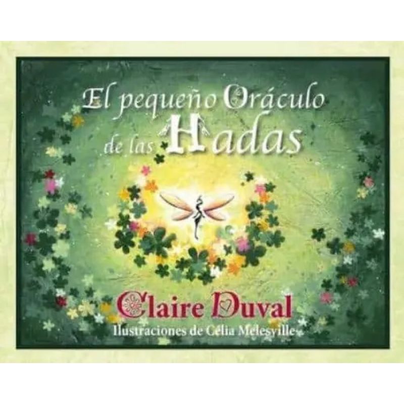PEQUEÑO ORACULO DE LAS HADAS, EL - LIBRO + CARTAS (Nuevo)