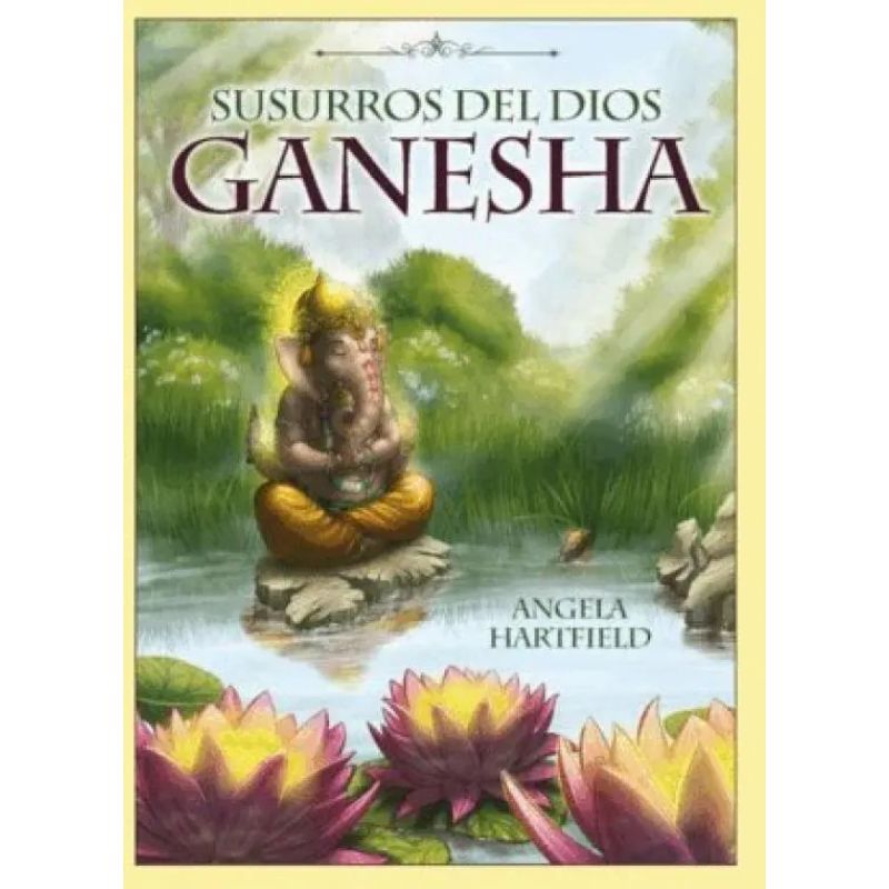 SUSURROS DEL DIOS GANESHA - LIBRO + CARTAS (Nuevo)