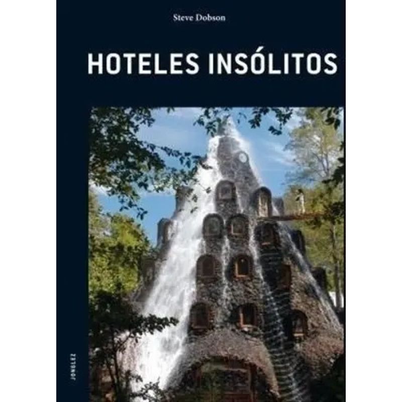 HOTELES INSOLITOS (Nuevo)