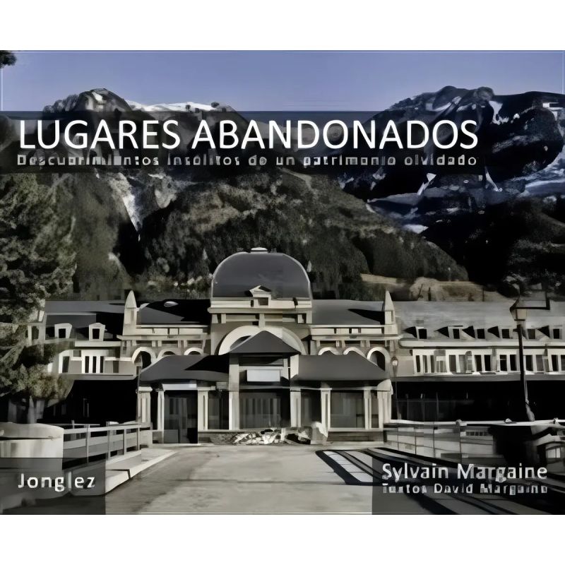LUGARES ABANDONADOS - GUIAS JONGLEZ (TD) (Nuevo)