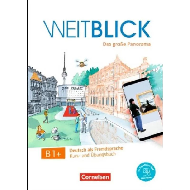 WEITBLICK B1+ - KURSBUCH + UBUNGSBUCH + E-BOOK + PAGEPLAYER APP (Nuevo)