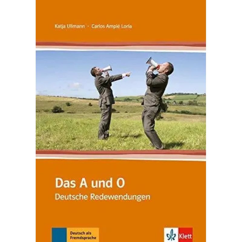 DAS A UND O - DEUTSCHE REDEWENDUNGEN (Nuevo)