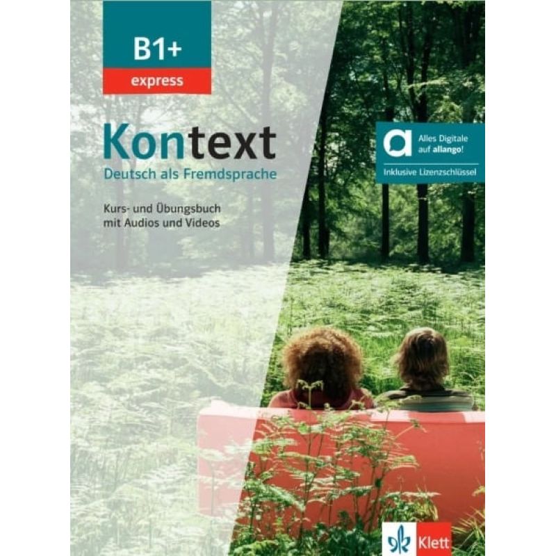 KONTEXT B1+ EXPRESS - KURS- UND UBUNGSBUCH (Nuevo)