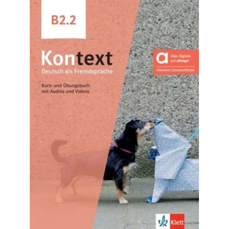 KONTEXT B2.2 - KURS- UND UBUNGSBUCH (Nuevo)