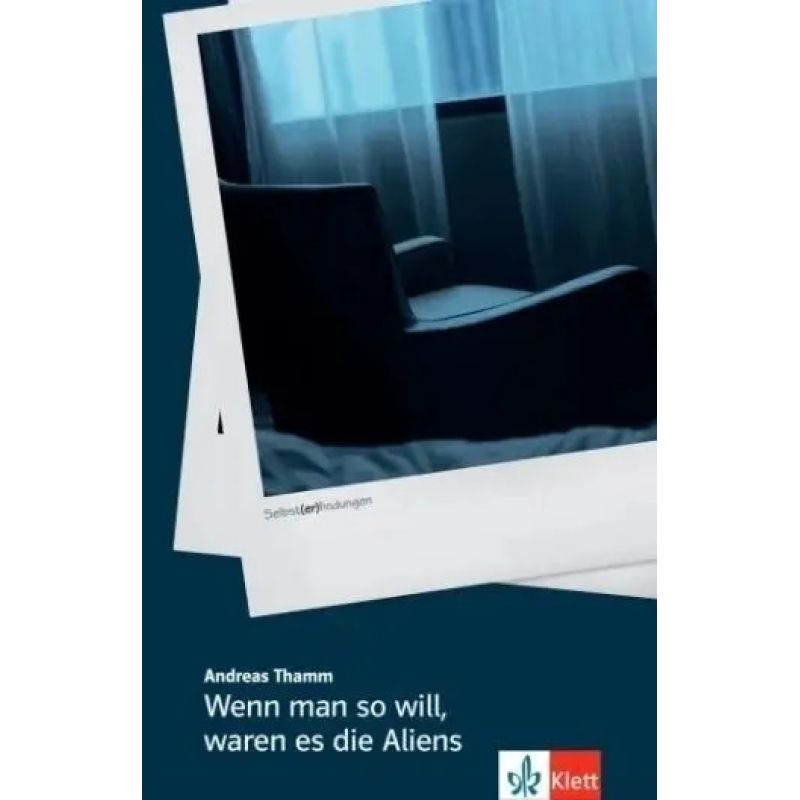 WENN MAN SO WILL, WAREN ES DIE ALIENS (Nuevo)