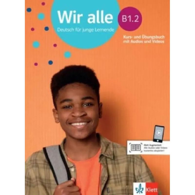 WIR ALLE B1.2 - KURS-UND ÜBUNGSBUCH MIT AUDIOS UND VIDEOS (Nuevo)