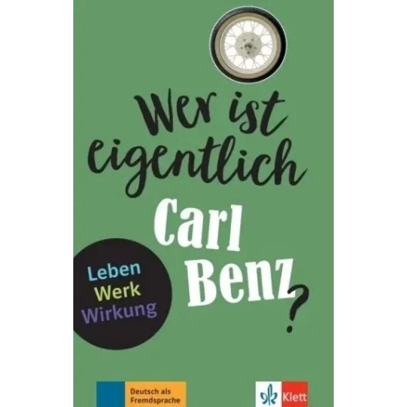 WER IST EIGENTLICH CARL BENZ? (Nuevo)
