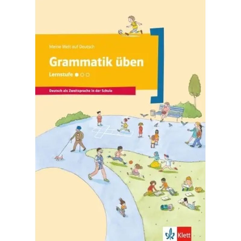 MEINE WELT AUF DEUTSCH, GRAMMATIK ÜBEN, LERNSTUFE 1 (Nuevo)