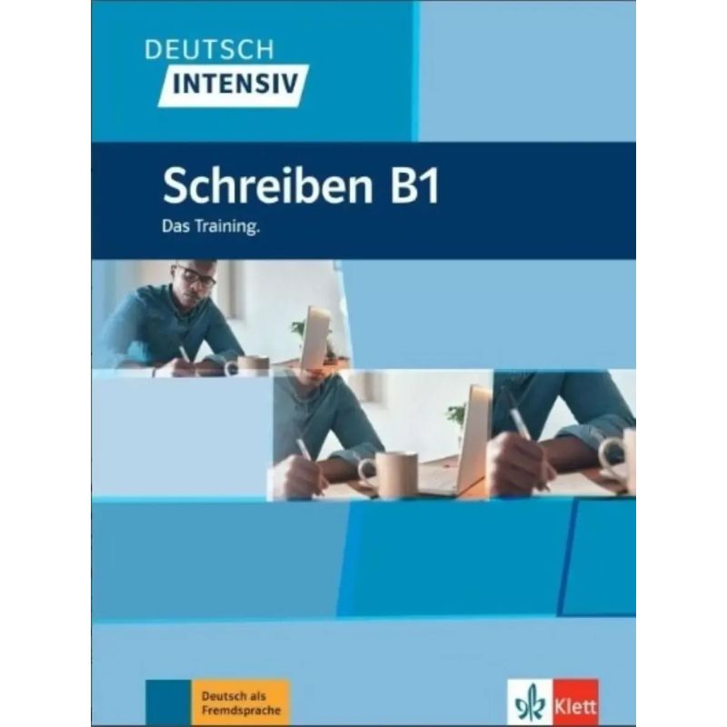 SCHREIBEN B1 - DAS TRAINING - DEUTSCH INTENSIV KURS (Nuevo)