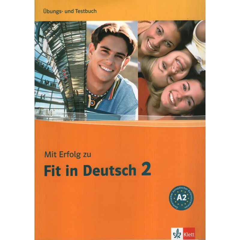 MIT ERFOLG ZU FIT IN DEUTSCH 2 A2 - UBUNGSBUCH/TESTBUCH (Nuevo)