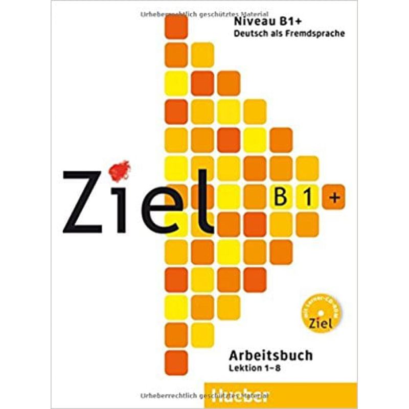 ZIEL B1+ - ARBEITSBUCH (WB) + A/CD/CD-ROM (Nuevo)
