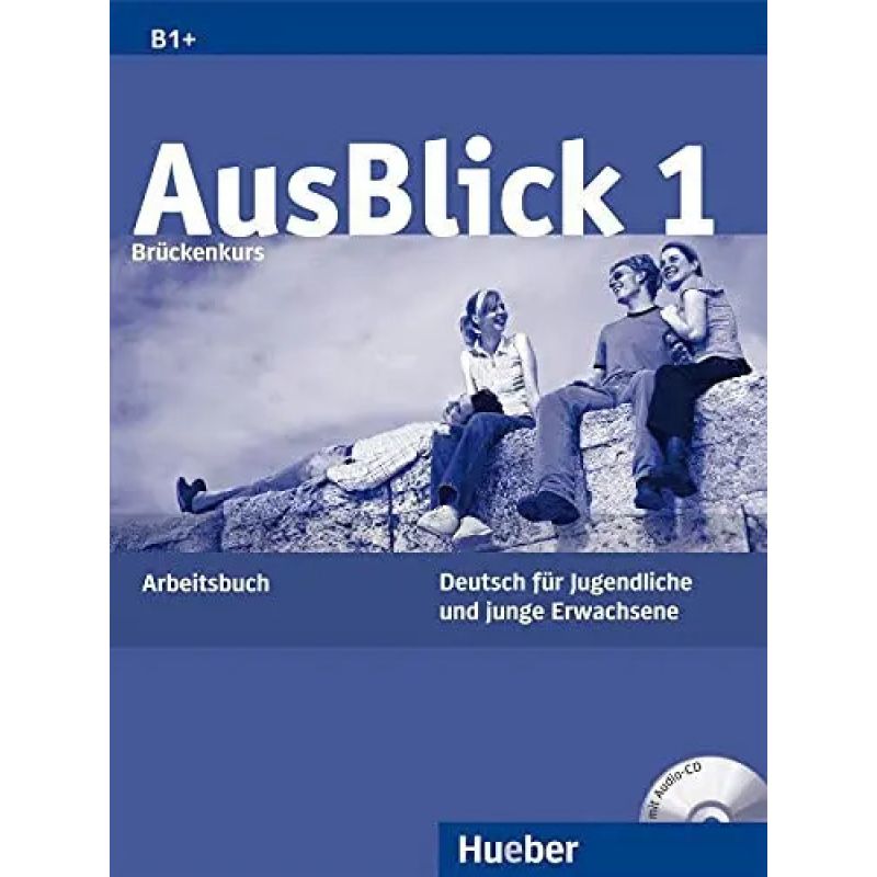 AUSBLICK 1 B1+ - ARBEITSBUCH (WB) + A/CD (Nuevo)