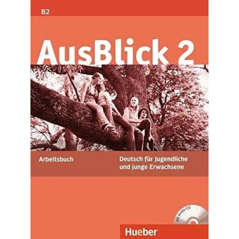 AUSBLICK 2 B2 - ARBEITSBUCH (WB) + A/CD (Nuevo)