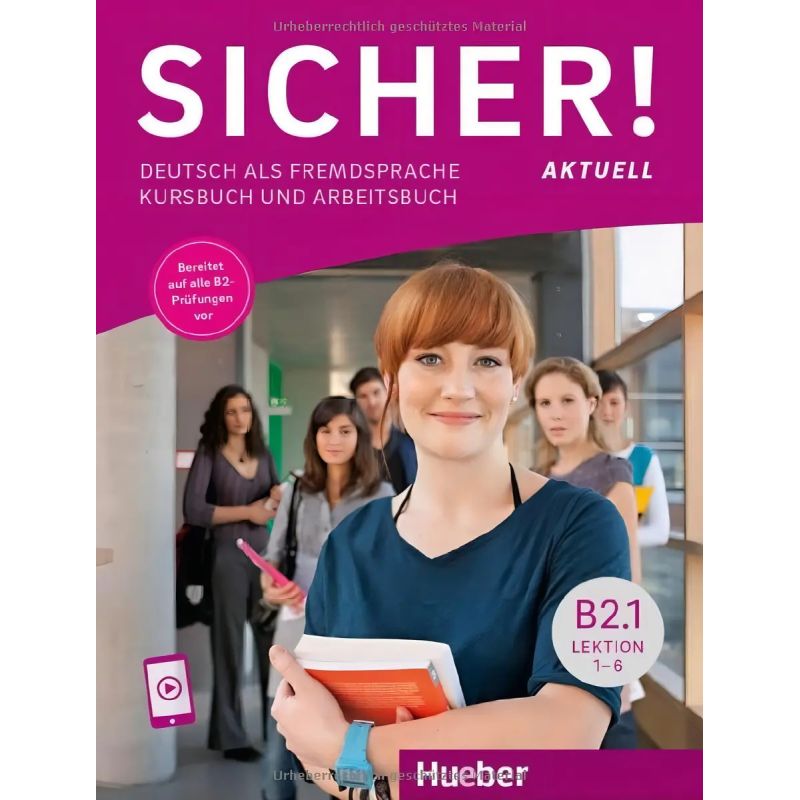 SICHER AKTUELL B2.1 - KURS- UND ARBEITSBUCH MIT AUDIOS ONLINE, LEKTION 1–6 (Nuevo)