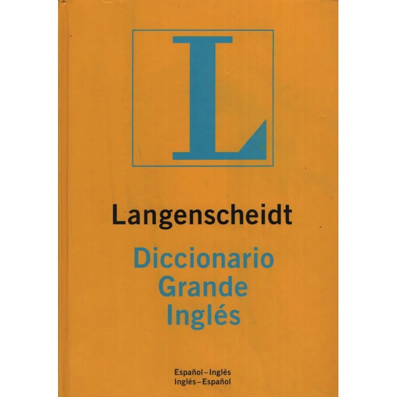 LANGENSCHEIDT DICC.GRANDE ESPAÑOL/INGLES-INGLES/ESPAÑOL* (Nuevo)