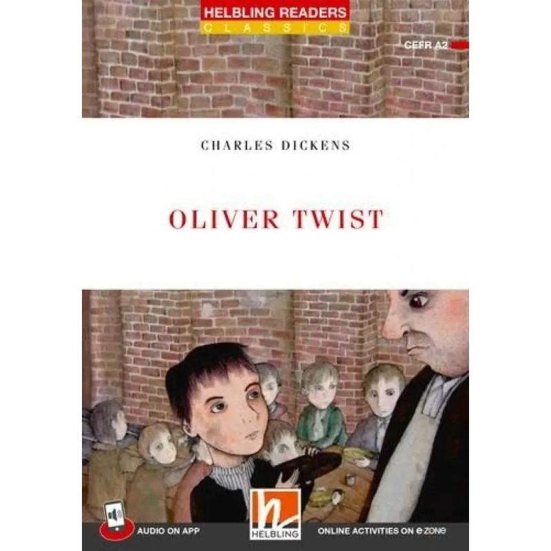 OLIVER TWIST - HELBLING READERS CLASSICS LEVEL 3 (Nuevo)
