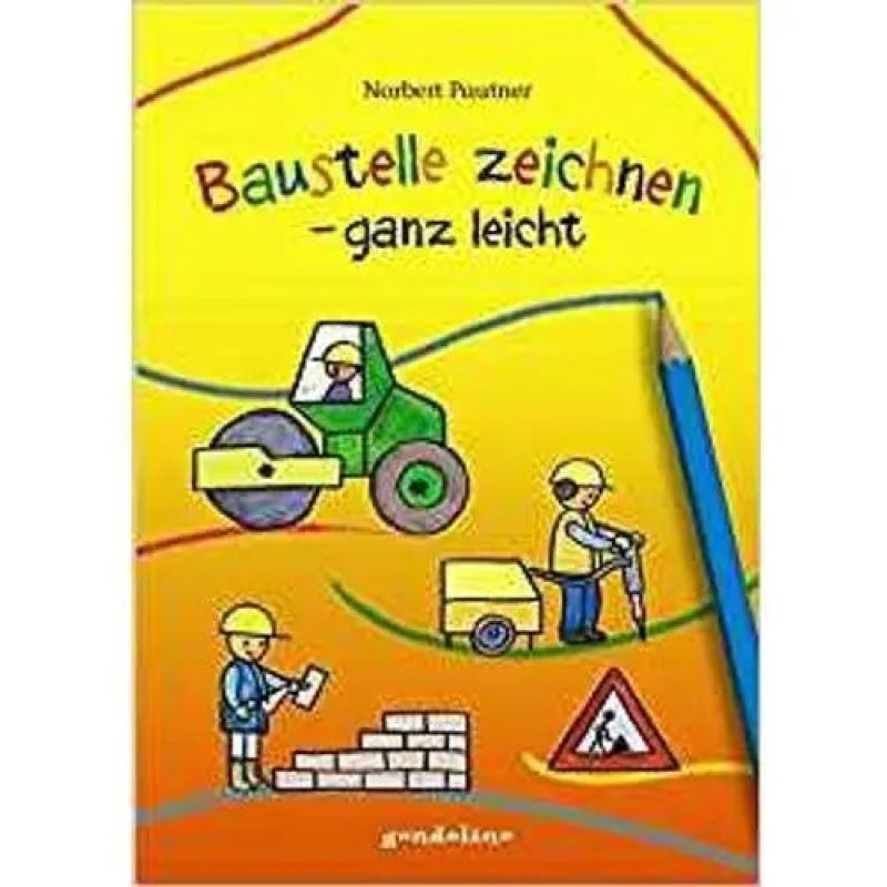 BAUSTELLE ZEICHNEN - GANZ LEICHT (Nuevo)