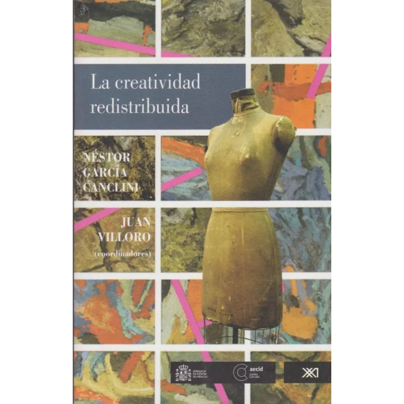 CREATIVIDAD REDISTRIBUIDA, LA (Nuevo)
