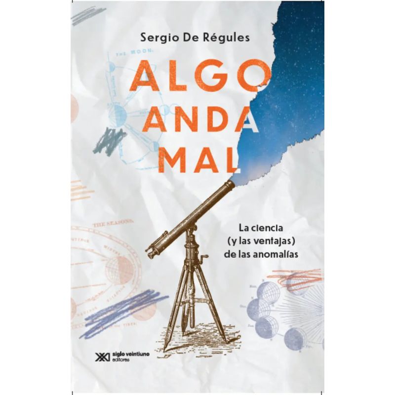 ALGO ANDA MAL - LA CIENCIA (Y LAS VENTAJAS) DE LAS ANOMALIAS (Nuevo)