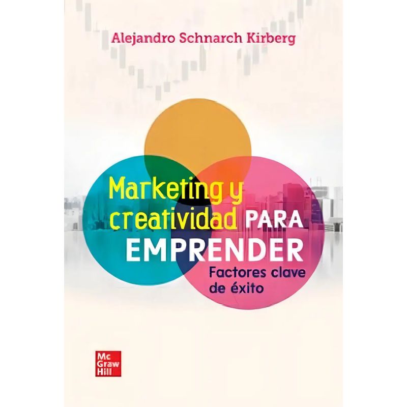MARKETING Y CREATIVIDAD PARA EMPRENDER - FACTORES CLAVE DE EXITO - TD (Nuevo)