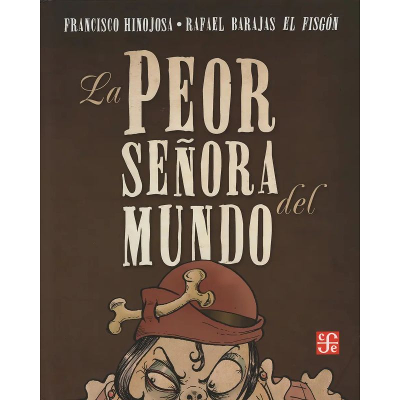 PEOR SEÑORA DEL MUNDO,LA (TAPA DURA) (Nuevo)