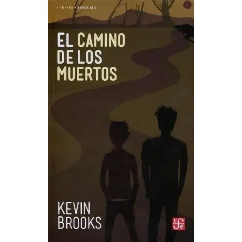 CAMINO DE LOS MUERTOS,EL (Nuevo)