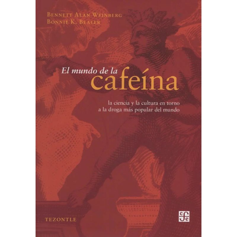 MUNDO DE LA CAFEINA: CIENCIA Y CULTURA,EL (Nuevo)