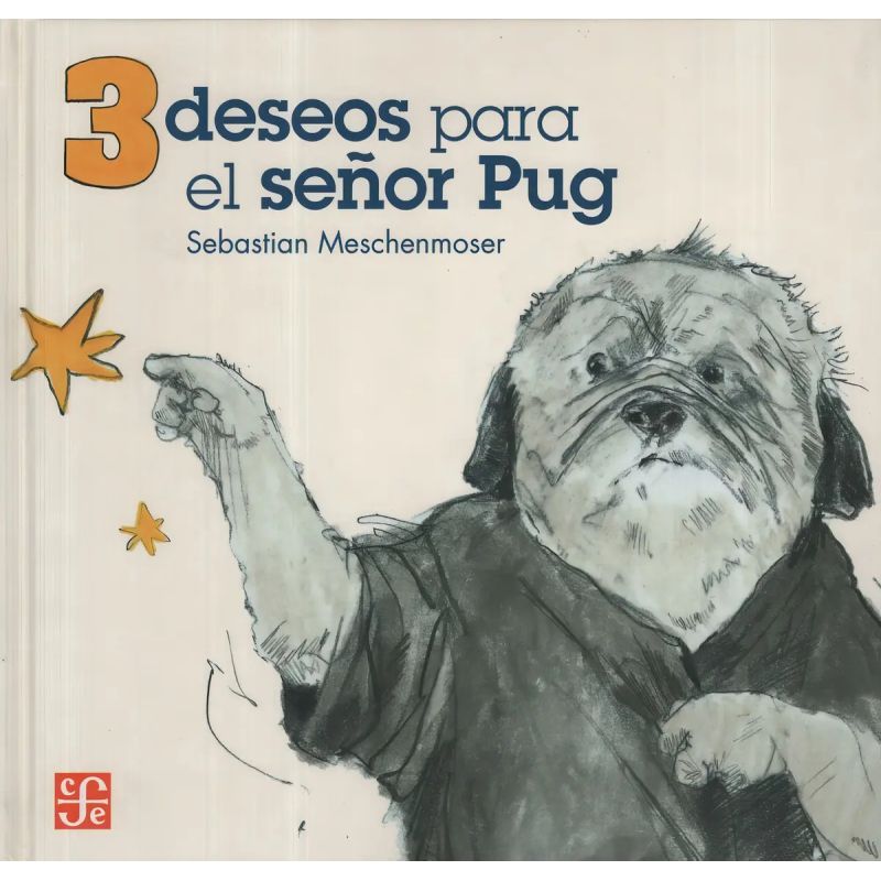 3 DESEOS PARA EL SEÑOR PUG (Nuevo)