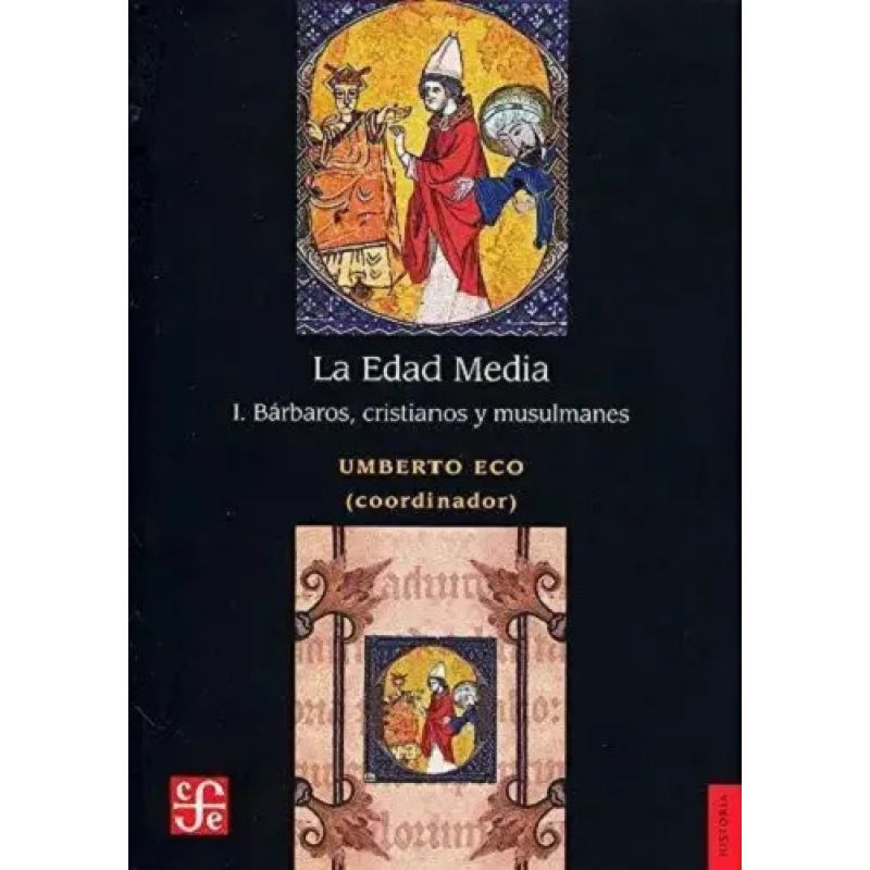 EDAD MEDIA I, LA. BARBAROS, CRISTIANOS Y MUSULMANES (Nuevo)