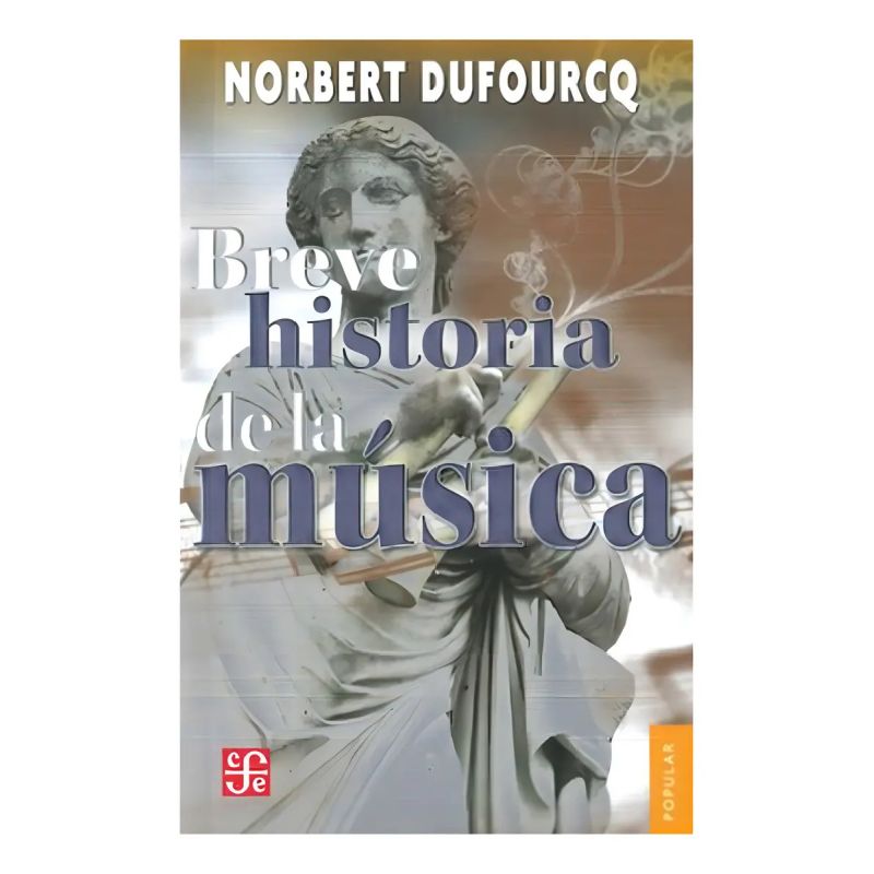 BREVE HISTORIA DE LA MUSICA