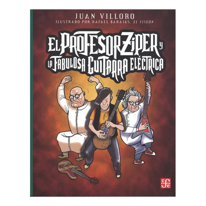 PROFESOR ZIPER Y LA FABULOSA GUITARRA ELECTRICA, EL (Nuevo)
