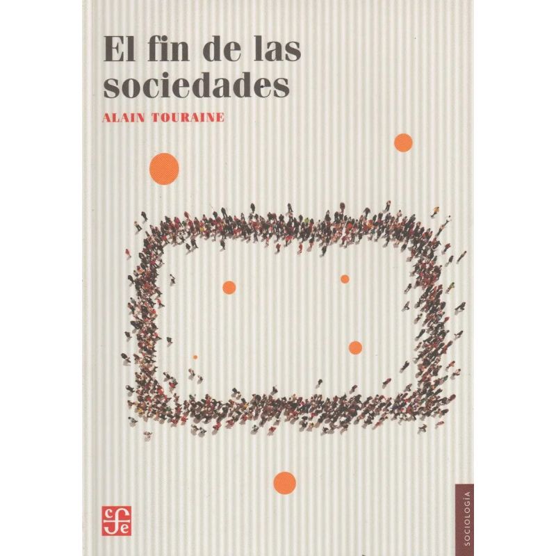 FIN DE LAS SOCIEDADES, EL (Nuevo)