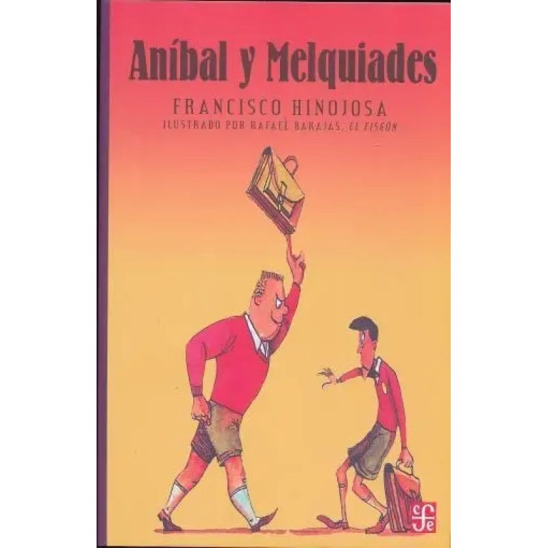ANIBAL Y MELQUIADES (NVA.EDICION) (Nuevo)