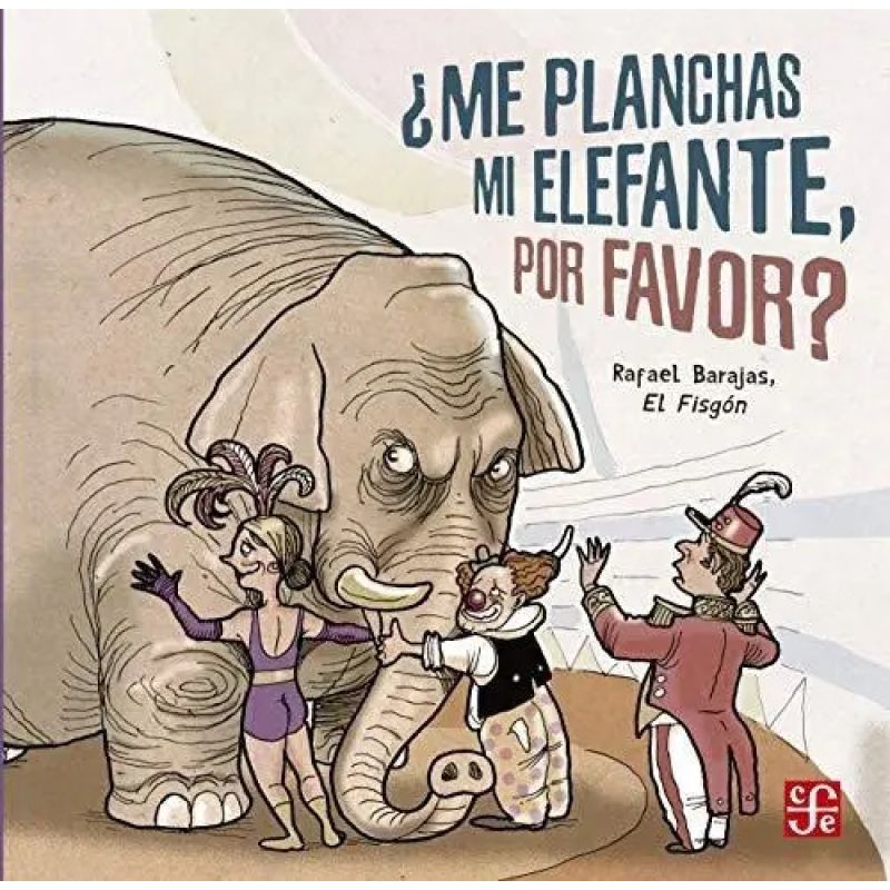 ME PLANCHAS MI ELEFANTE POR FAVOR? (TD) (Nuevo)