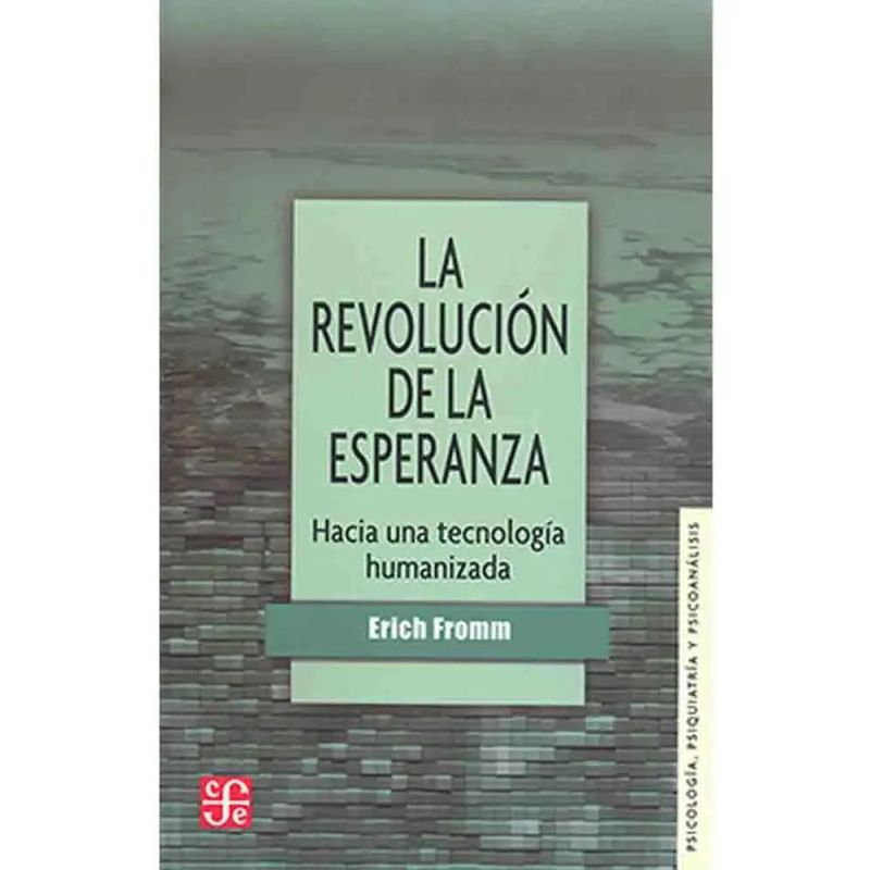 REVOLUCION DE LA ESPERANZA, LA. HACIA UNA TECNOLOGIA HUMANIZADA (Nuevo) - Miniatura 2
