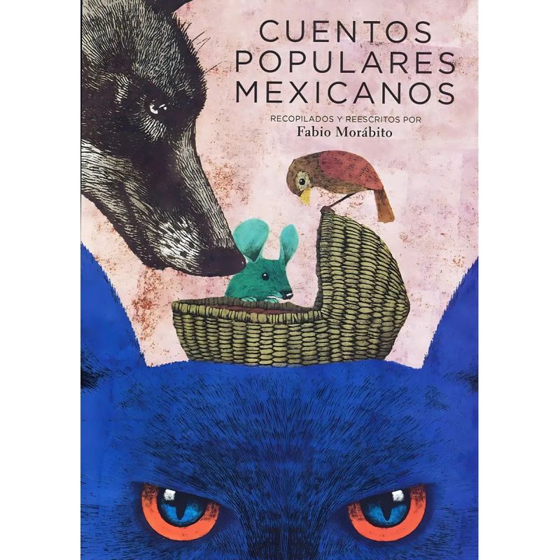 CUENTOS POPULARES MEXICANOS (Nuevo)