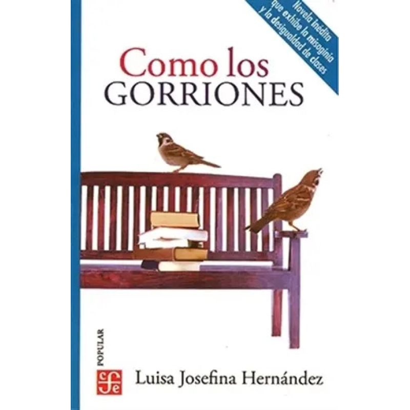 COMO LOS GORRIONES (Nuevo)
