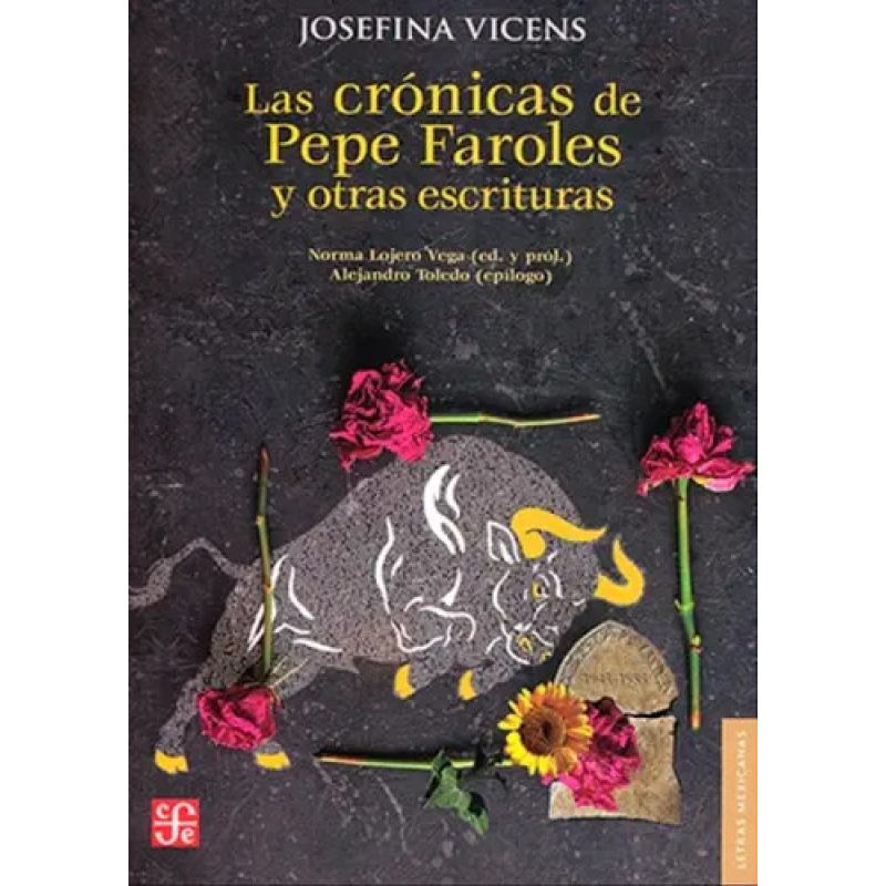 CRONICAS DE PEPE FAROLES Y OTRAS ESCRITURAS, LAS (Nuevo)