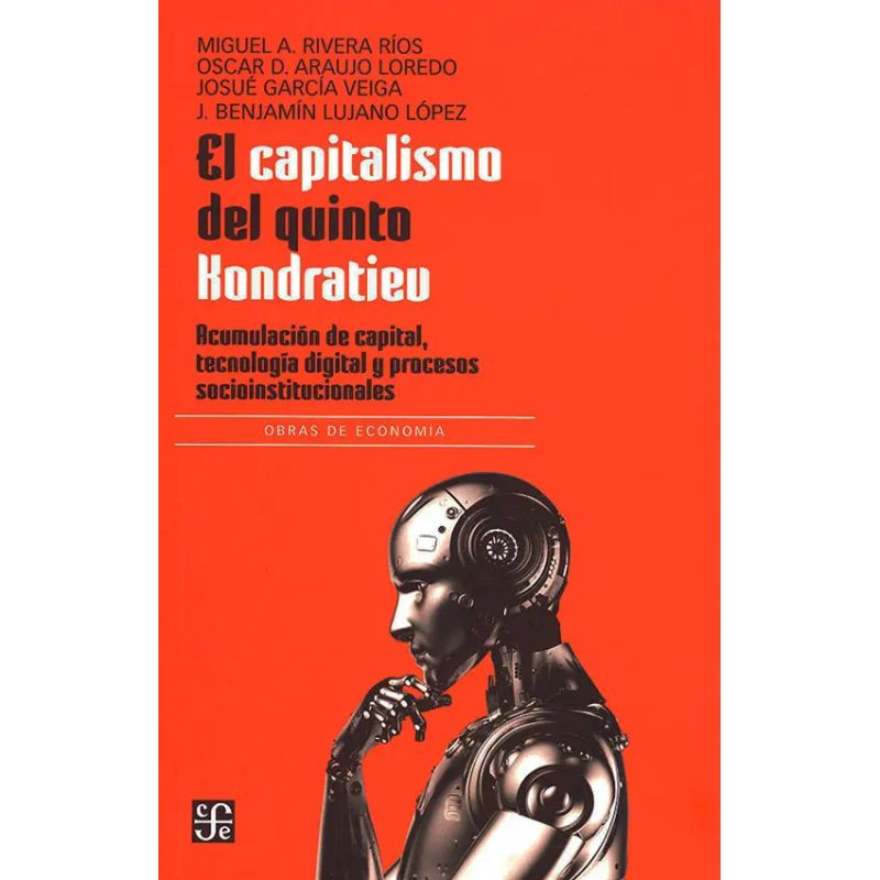CAPITALISMO DEL QUINTO KONDRATIEV, EL (Nuevo)