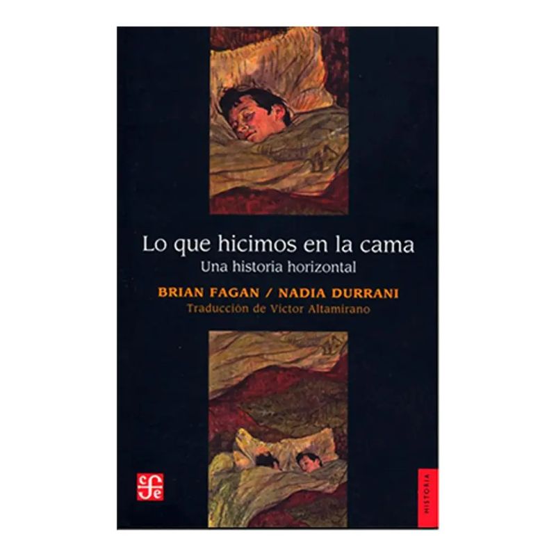 LO QUE HICIMOS EN LA CAMA - UNA HISTORIA HORIZONTAL (Nuevo)