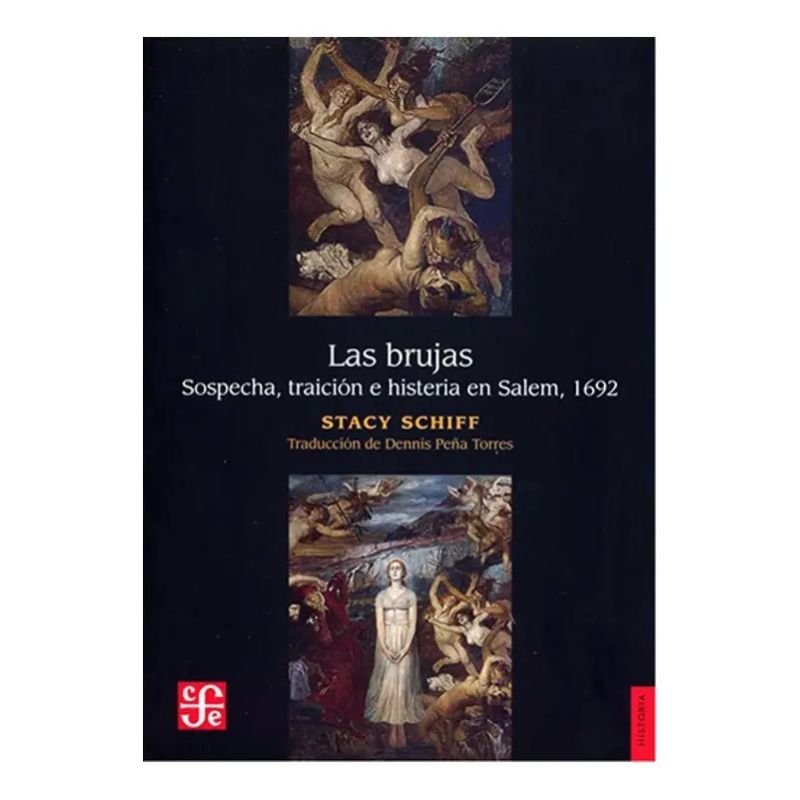 BRUJAS, LAS - SOSPECHA, TRAICION E HISTERIA EN SALEM, 1692 (Nuevo)