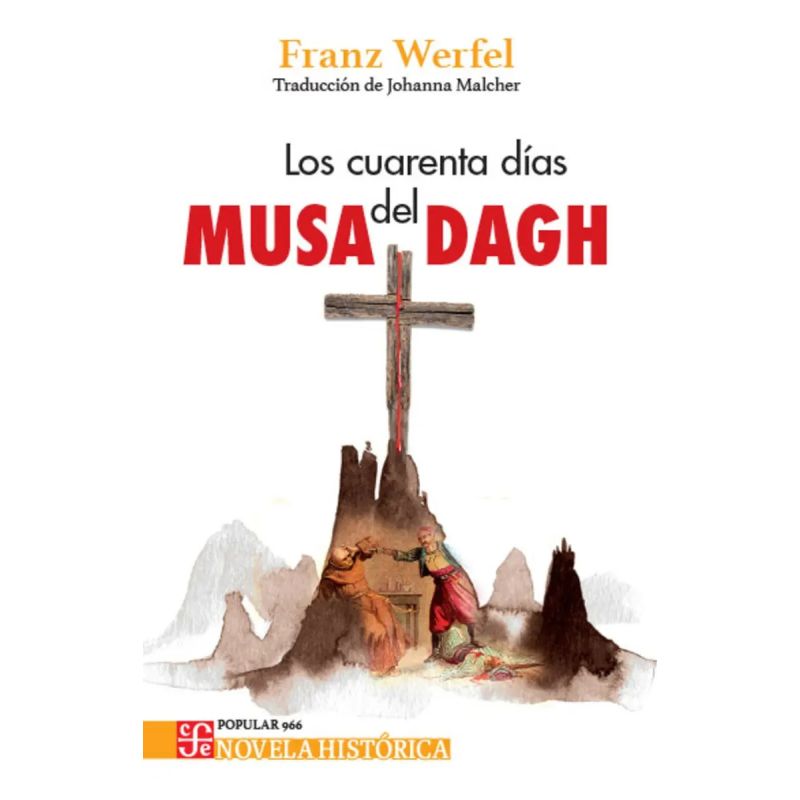 CUARENTA DIAS DEL MUSA DAGH, LOS (Nuevo)