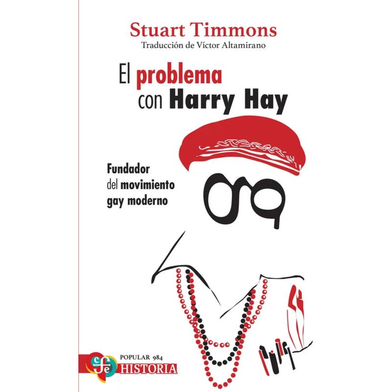 PROBLEMA CON HARRY HAY, EL - FUNDADOR DEL MOVIMIENTO GAY MODERNO (Nuevo)